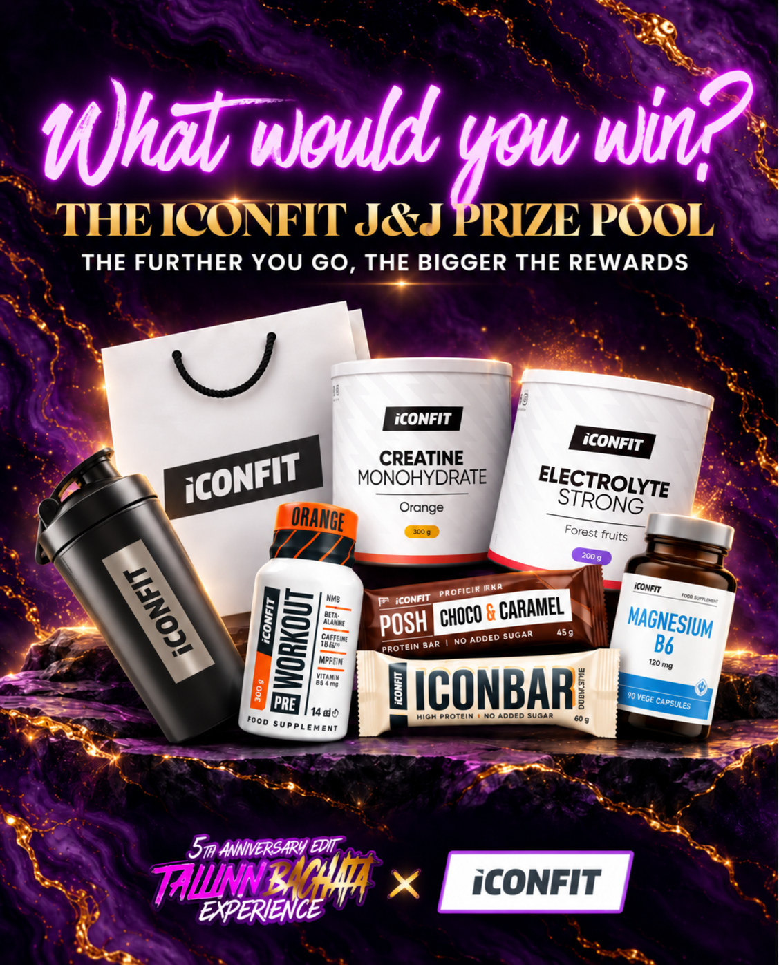 What would you win? ICONFIT Jack and Jill prize pool with creatine, electrolyte powder, pre-workout shot, magnesium, protein bars and a shaker.